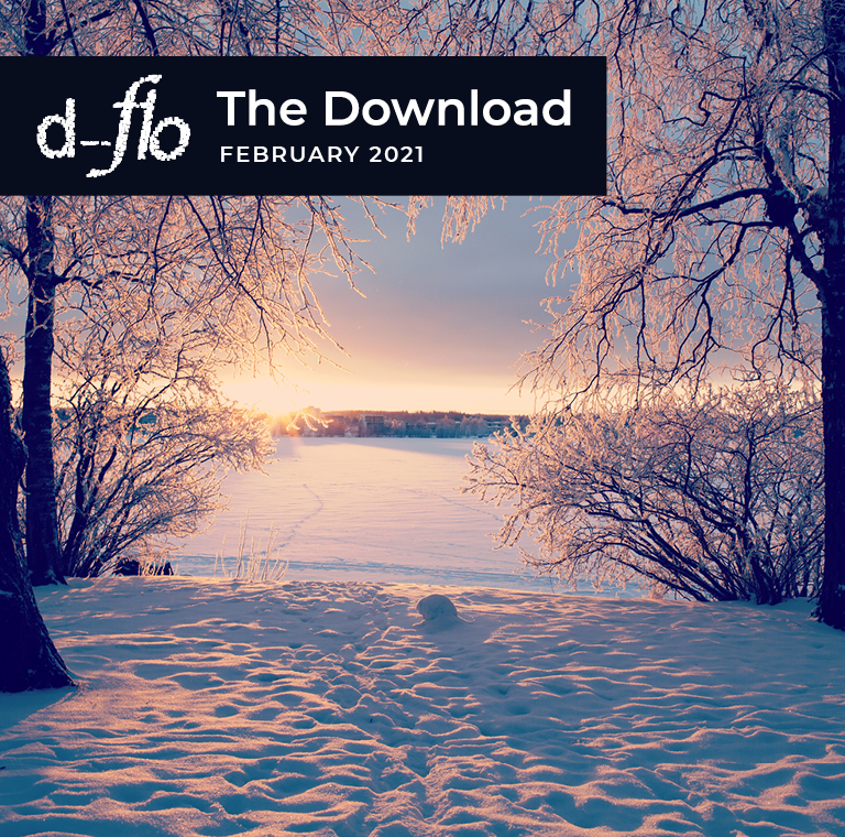 d-flo Newsletter - Feb 2021 - Mobile Images3